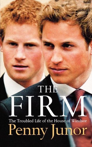 Book The Firm: The Troubled Life Of The House Of Windsor free