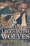 Book The Man Who Lives with Wolves free