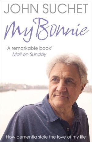 Book My Bonnie: How dementia stole the love of my life free