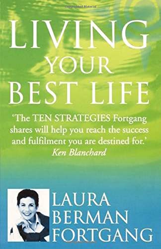 Book Living Your Best Life: 10 strategies to go from where you are to where you are meant to be free