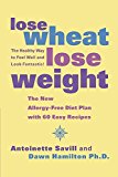 Book Lose Wheat, Lose Weight: The Healthy Way To Feel Well And Look Fantastic! free