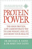 Book Protein Power: The High Protein/low Carbohydrate Way To Lose Weight, Feel Fit, And Boost Your Health free