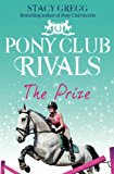 Book The Prize (Pony Club Rivals) (Book 4) free