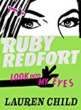 Book Look Into My Eyes (Ruby Redfort) free