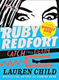Book Ruby Redfort: Catch Your Death free