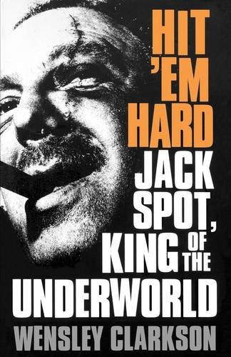 Book Hit 'em Hard: Jack Spot, King Of The Underworld free