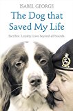 Book The Dog That Saved My Life (Heroes) free