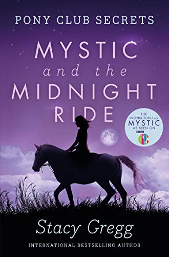 Book Mystic and the Midnight Ride (Pony Club Secrets, Book 1) free