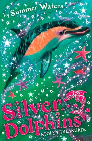 Book Stolen Treasures (Silver Dolphins, Book 3) free