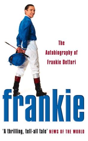 Book Frankie: The Autobiography of Frankie Dettori free