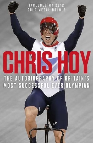 Book Chris Hoy: The Autobiography free