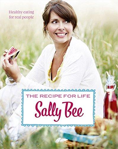 Book The Recipe for Life: Healthy Eating for Real People free