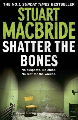 Book Shatter the Bones (Logan McRae) (Book 7) free