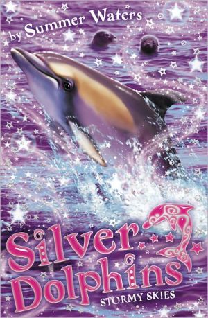 Book Stormy Skies (Silver Dolphins, Book 8) free