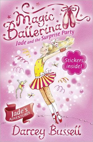 Book Jade and the Surprise Party (Magic Ballerina, Book 20) free