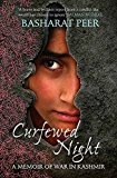 Book Curfewed Night: A Memoir of War in Kashmir free