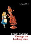 Book Through The Looking Glass (Collins Classics) free