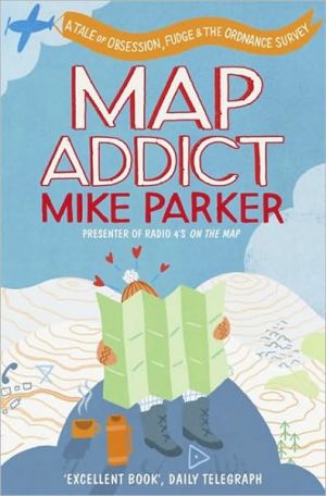 Book Map Addict: A Tale of Obsession, Fudge & the Ordnance Survey free