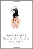 Book Blow by Blow: The Story of Isabella Blow free
