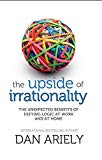 Book The Upside of Irrationality: The Unexpected Benefits of Defying Logic at Work and at Home free