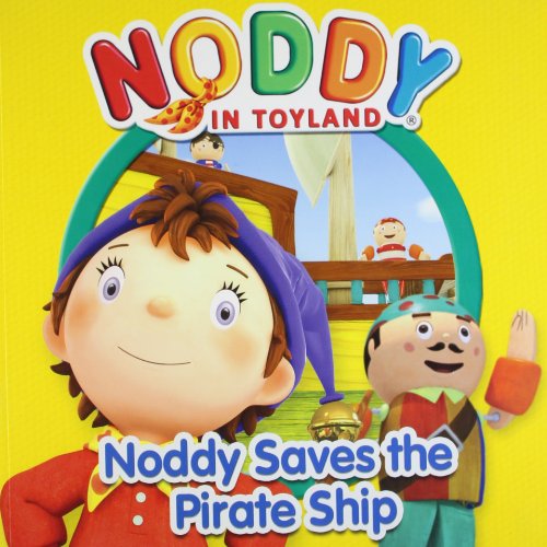 Book Noddy Saves the Pirate Ship free