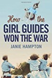 Book How the Girl Guides Won the War free