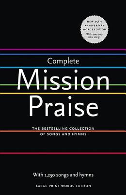 Book Complete Mission Praise (Large Type 25th Anniv Edition) free