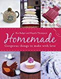 Book Homemade: Gorgeous Things to Make with Love free