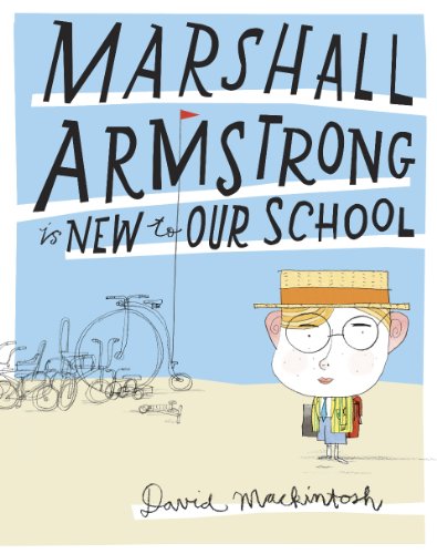 Book Marshall Armstrong Is New to Our School free