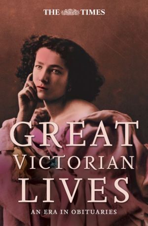 Book The Times Great Victorian Lives free