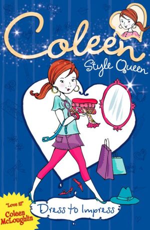 Book Dress To Impress (coleen Style Queen Series #2) free