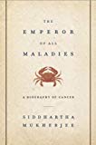 Book The Emperor of All Maladies free