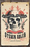 Book My Appetite For Destruction: Sex, And Drugs, And Guns N' Roses By Adler, Steven, Spagnola, Lawrence J. (2010) Hardcover free