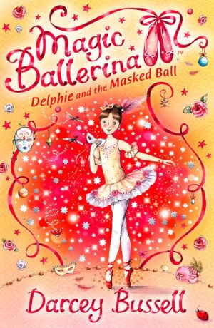 Book Delphie and the Masked Ball (Magic Ballerina, Book 3) free
