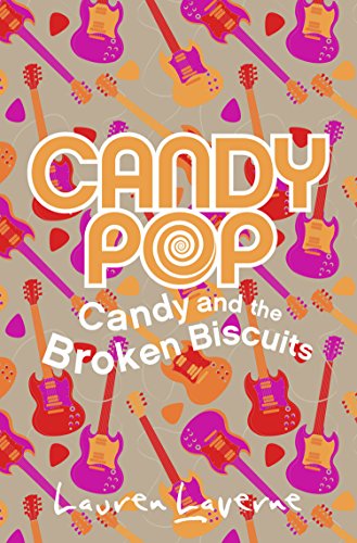 Book Candy and the Broken Biscuits (Candypop, Book 1) free