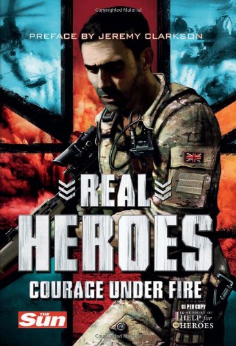 Book Real Heroes: Courage Under Fire free