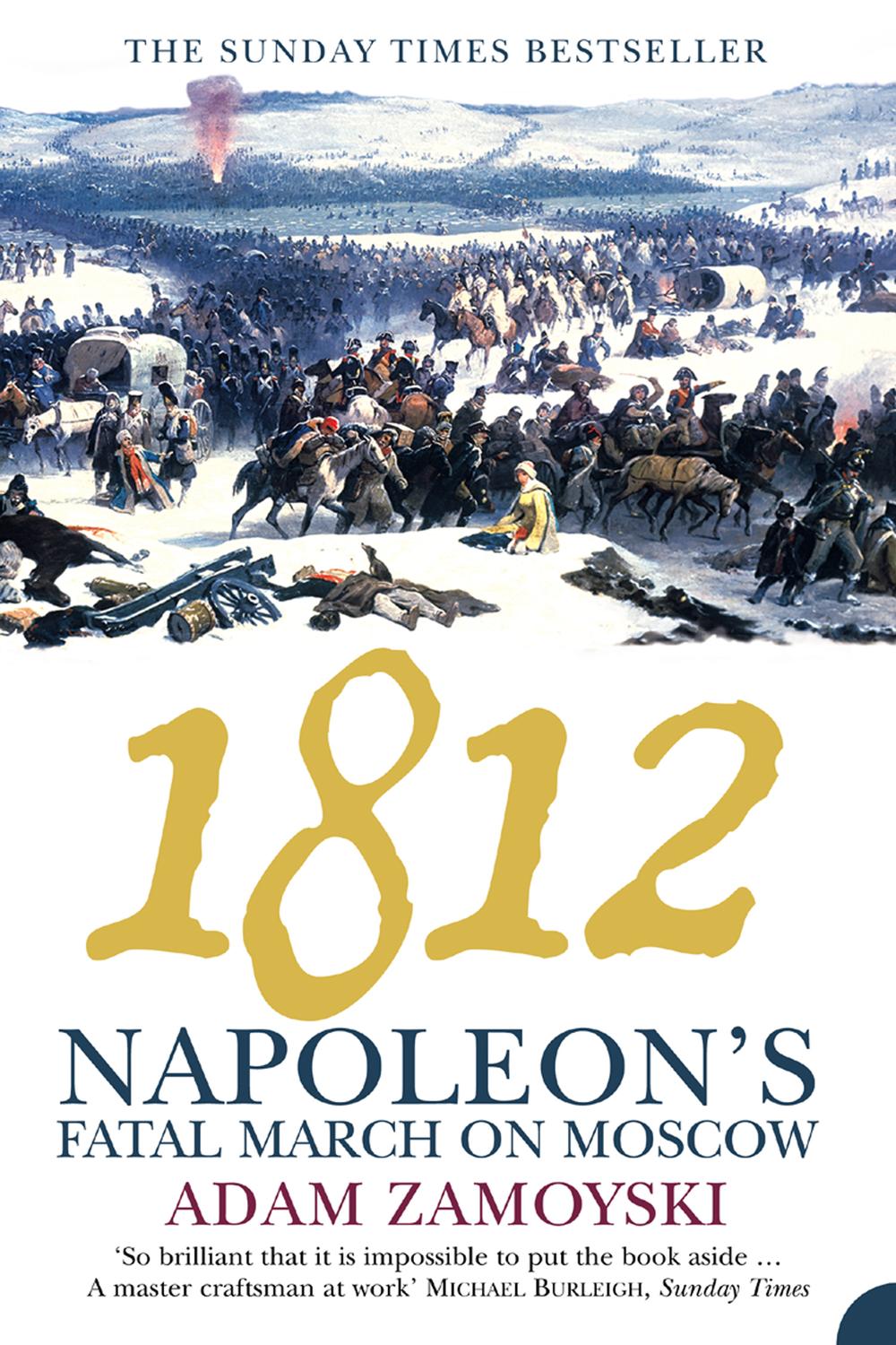 Book 1812: Napoleon’s Fatal March on Moscow free