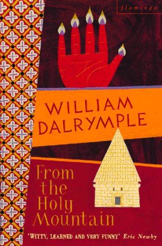 Book From the Holy Mountain: A Journey in the Shadow of Byzantium (Text Only) free