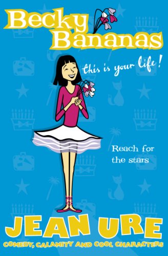Book Becky Bananas: This Is Your Life (Diary Series) free