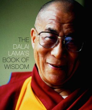 Book The Dalai Lama's Book Of Wisdom free