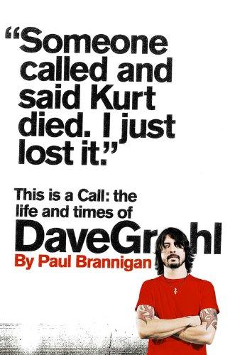 Book This Is a Call: The Life and Times of Dave Grohl free