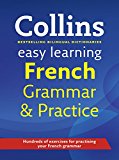 Book Easy Learning French Grammar and Practice (Collins Easy Learning French) (English and French Edition) free