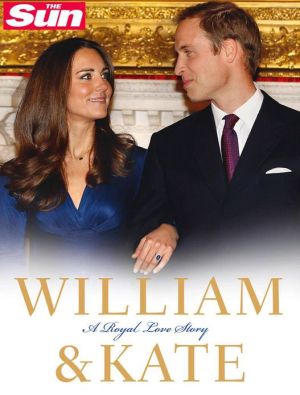 Book William and Kate: A Royal Love Story free