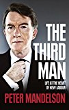 Book The Third Man: Life at the Heart of New Labour free