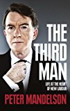 Book The Third Man: Life at the Heart of New Labour free