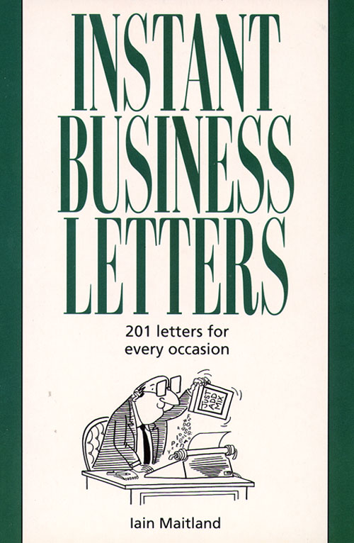 Book Instant Business Letters: 201 Letters for Every Occasion (Thorsons Business Series) free