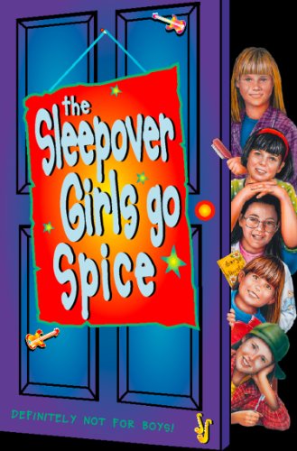 Book The Sleepover Girls Go Spice (The Sleepover Club, Book 7) free Book The Sleepover Girls Go Spice (The Sleepover Club, Book 7) free