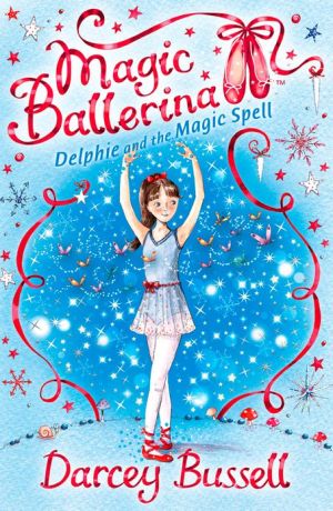 Book Delphie and the Magic Spell (Magic Ballerina, Book 2) free