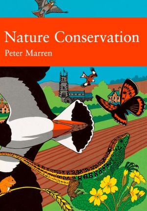 Book Nature Conservation (Collins New Naturalist Library, Book 91) free