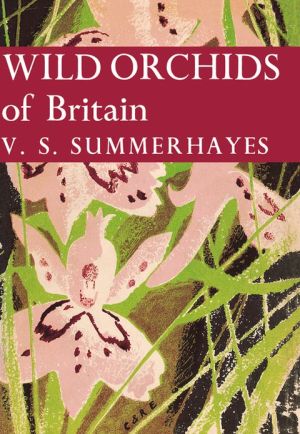 Book Wild Orchids Of Britain (collins New Naturalist Library, Book 19) free